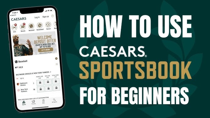 How to Register and Place Bets of Caesars Sportsbook 