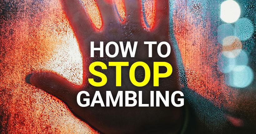 Tips on How to Stop Gambling Addiction