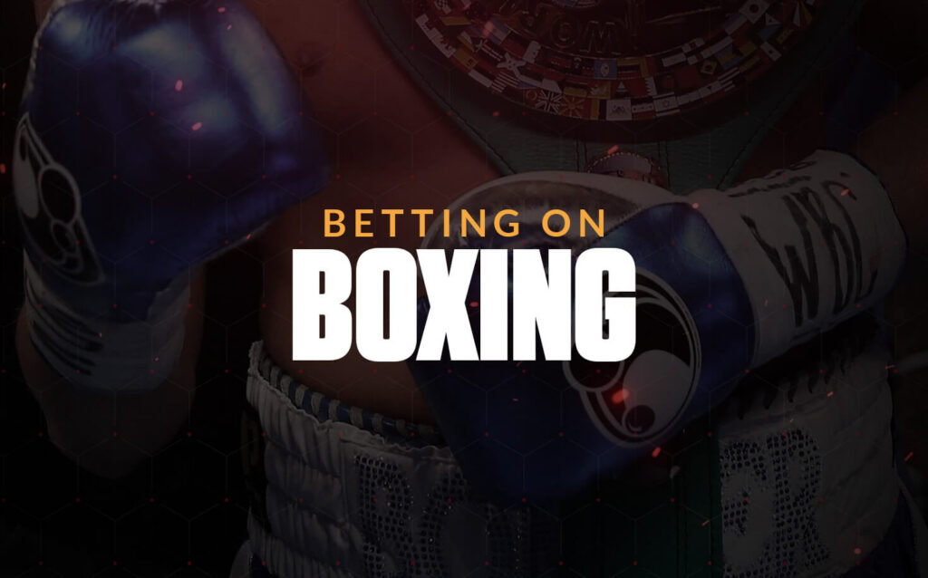 how to bet on boxing